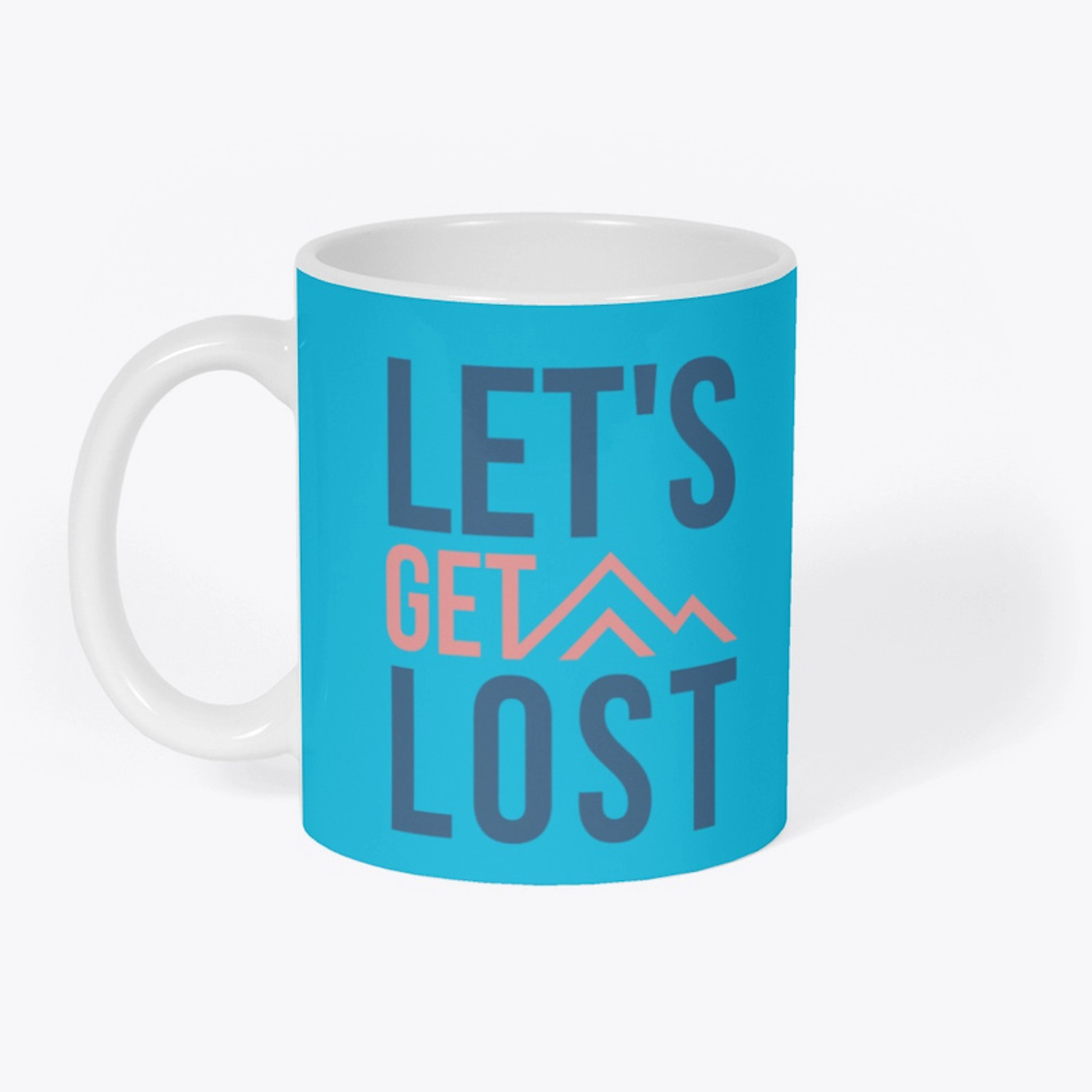 Let's Get Lost Mug
