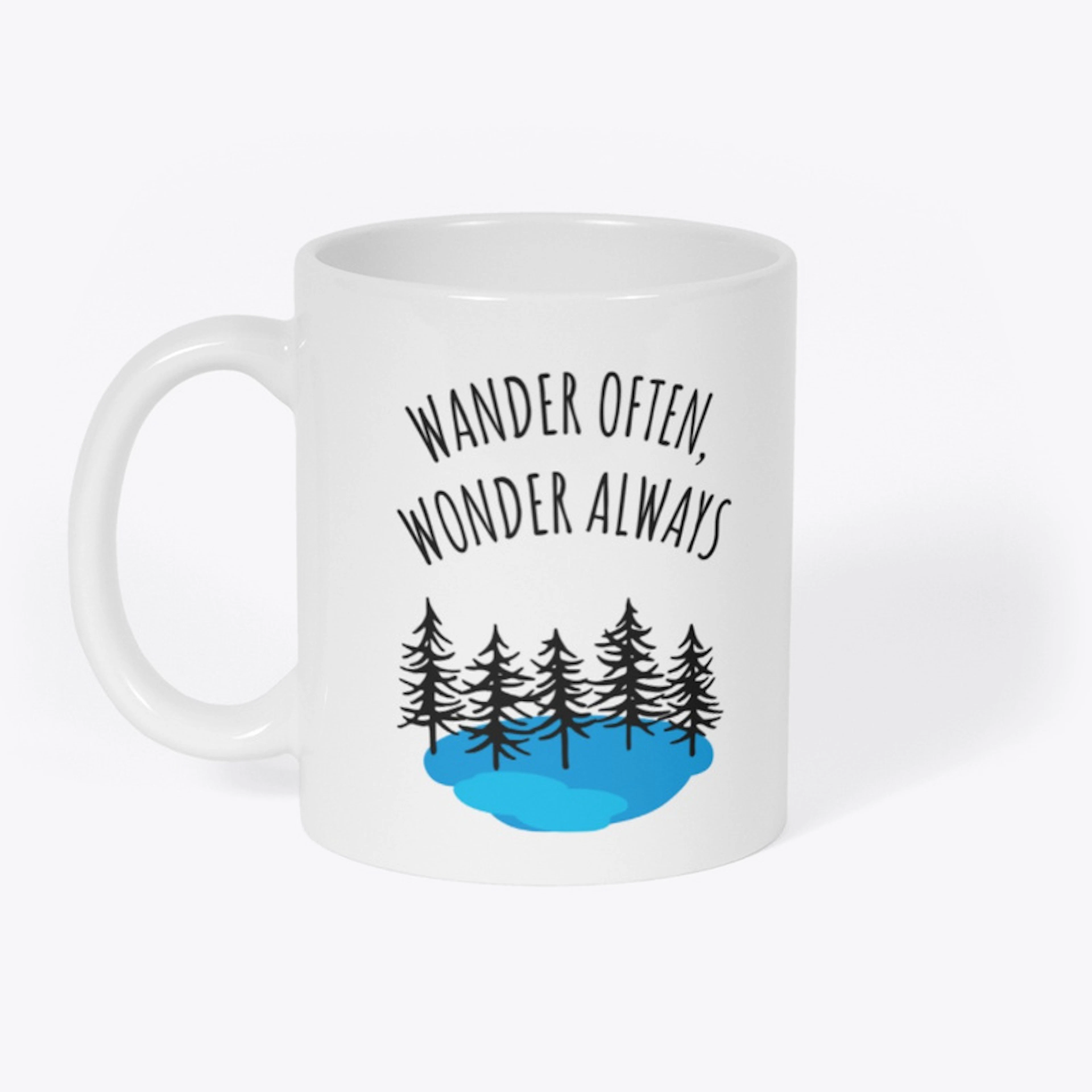 Wander Often Wonder Always Mug