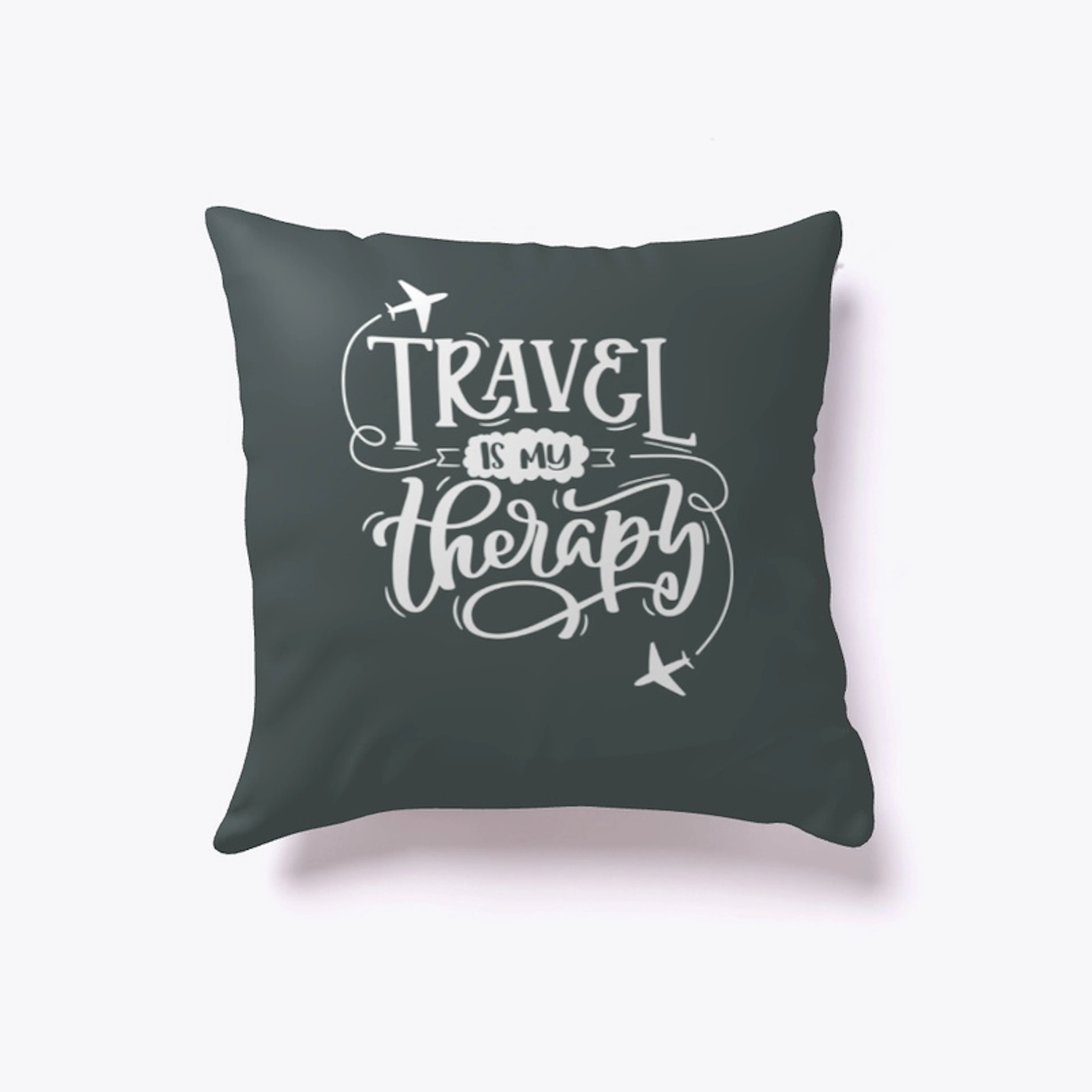 Travel is My Therapy Decorative Pillow