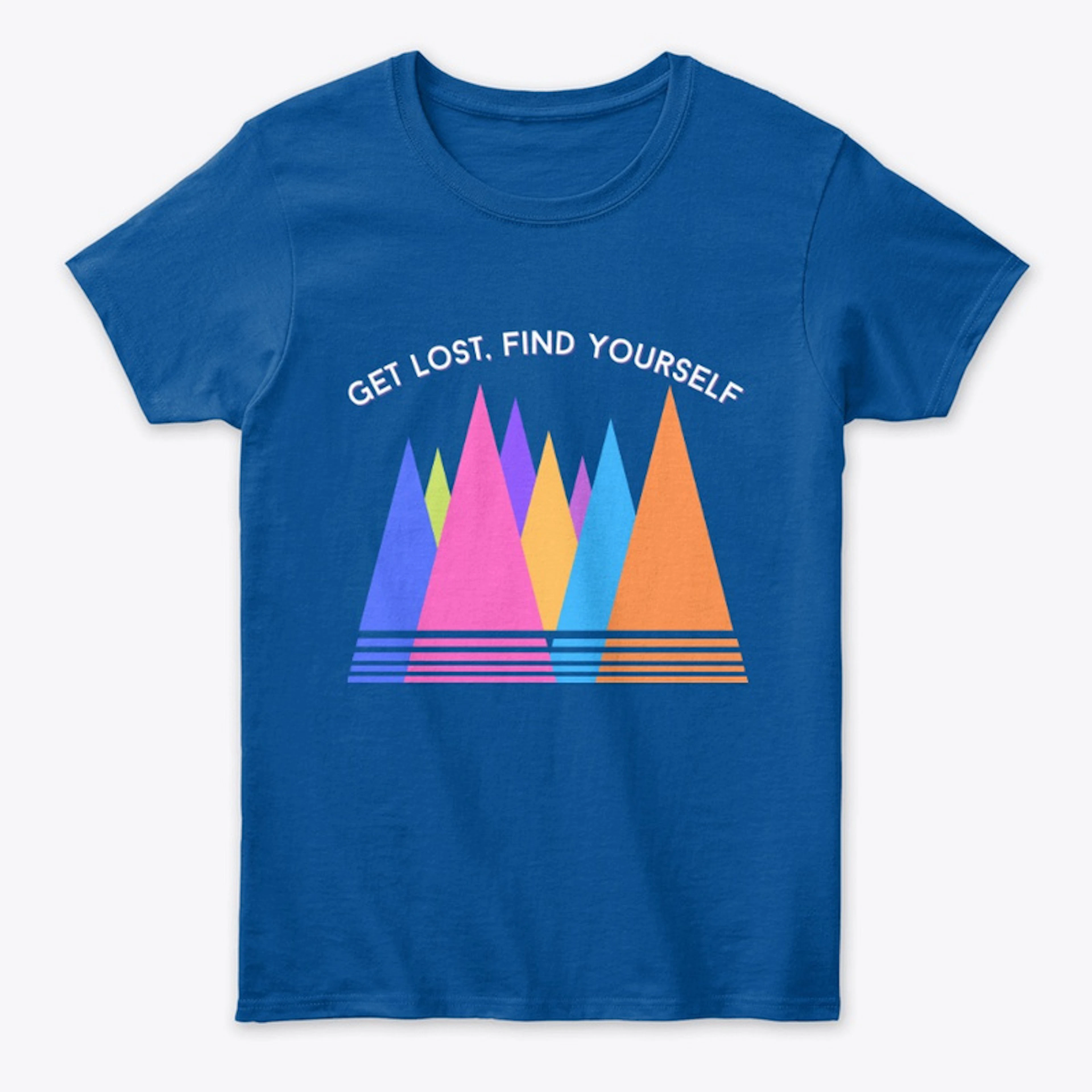 Get Lost, Find Yourself T-shirt