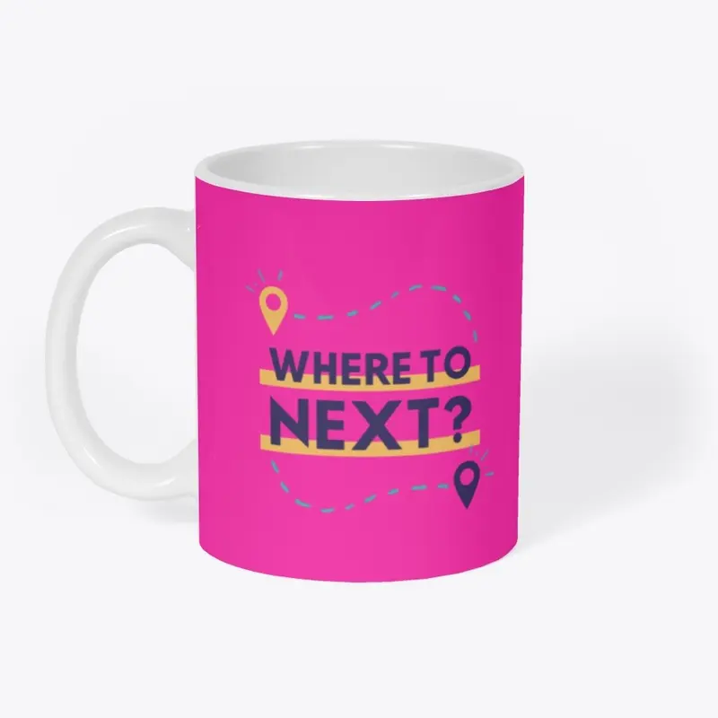 Where to Next Mug